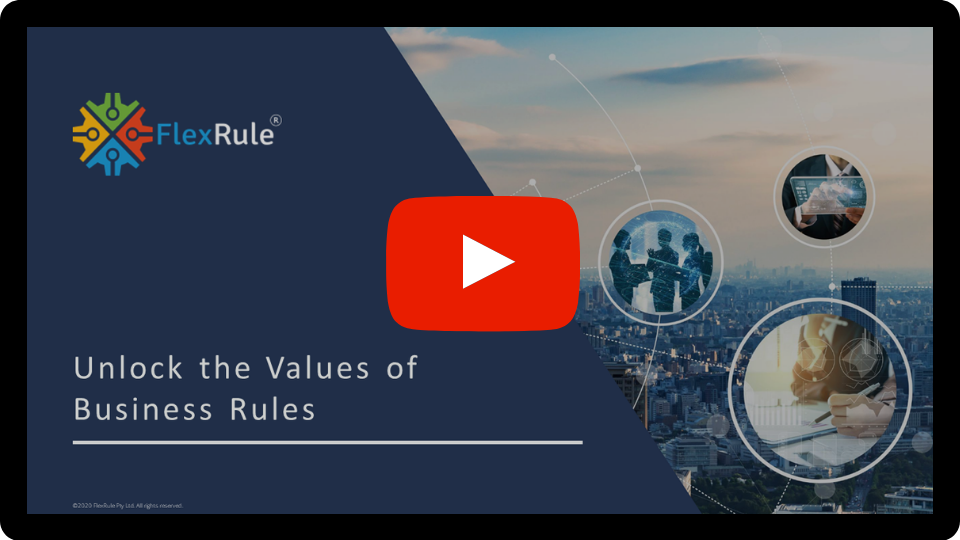 How to Unlock the Value of Business Rules