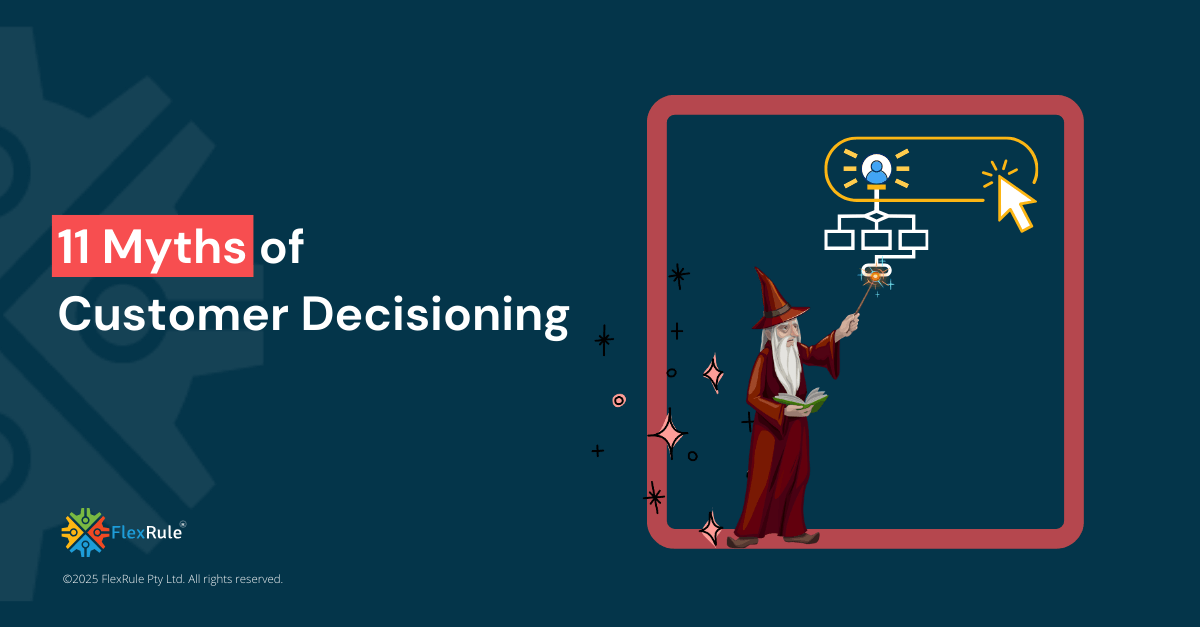 11 Myths of Customer Decisioning